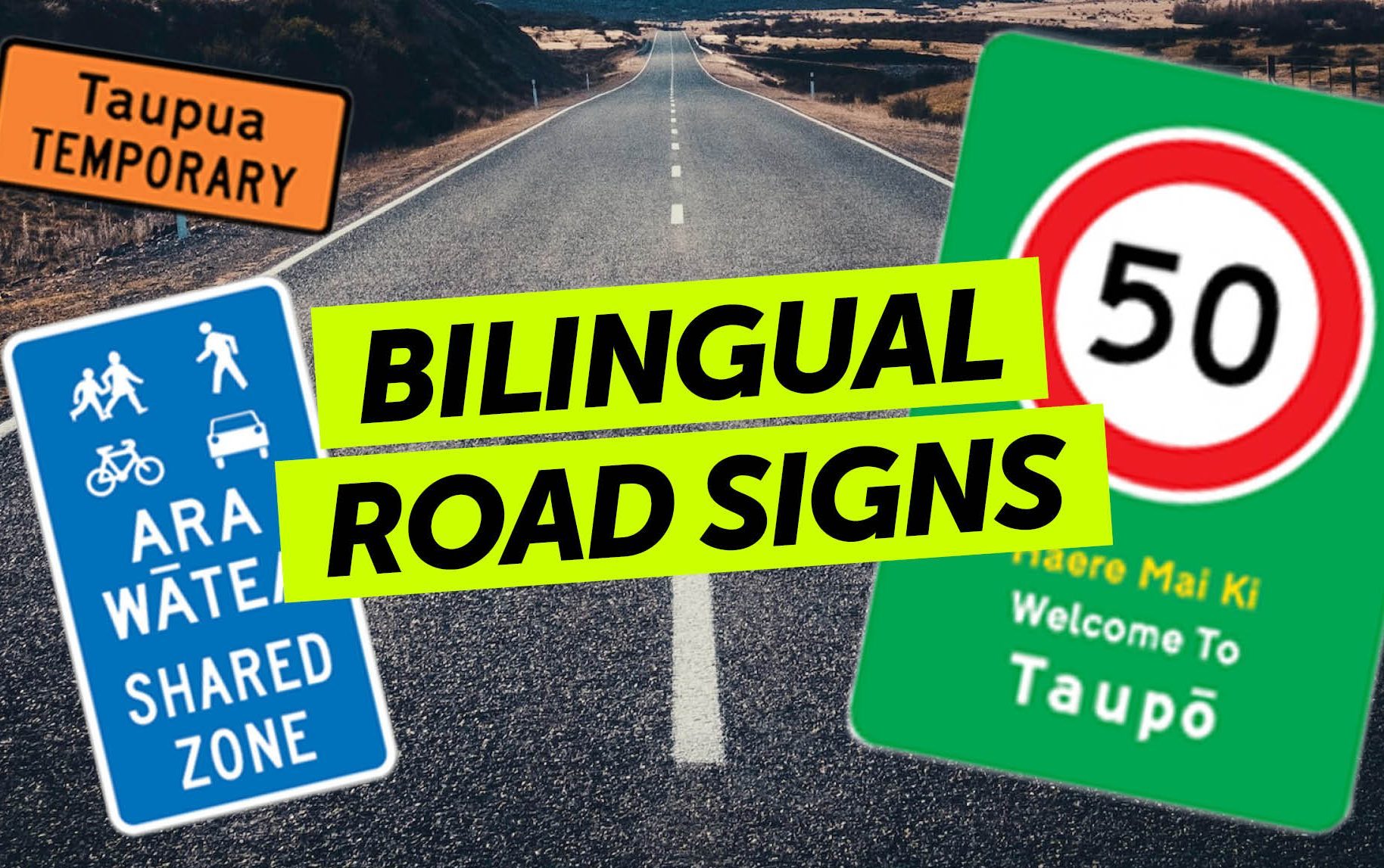 Bilingual Road Signs Could Soon Come To New Zealand Roads NZ Autocar