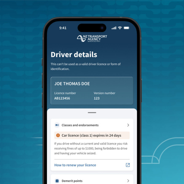 Driver details and how to renew your driver licence are found in the new NZTA app.